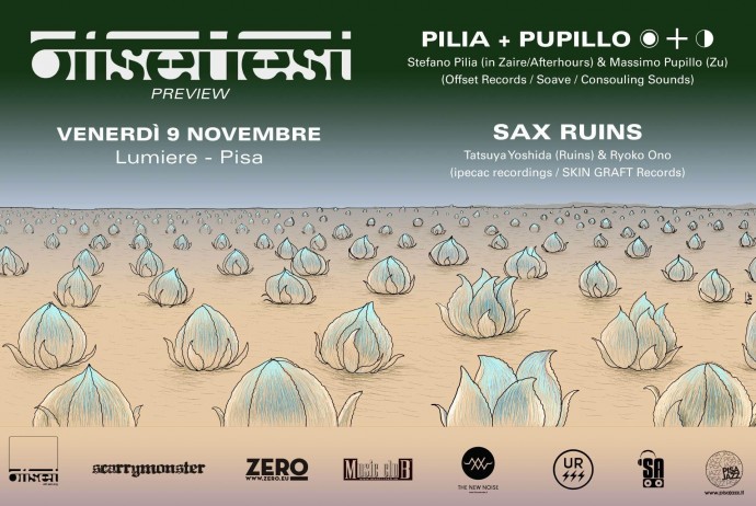 Offsetfest preview: Pilia+Pupillo & Sax Ruins al Lumiere di Pisa